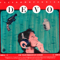 Devo - Freedom of Choice